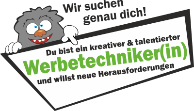 Werbetechniker gesucht